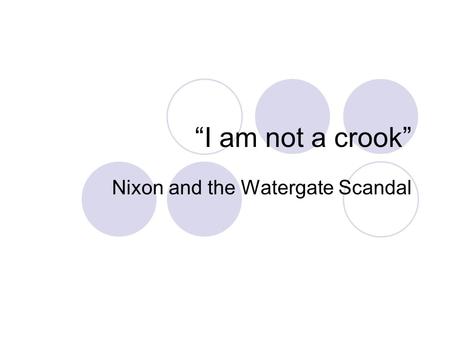 Nixon and the Watergate Scandal