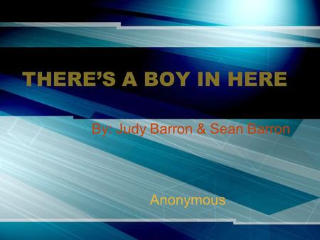 By: Judy Barron & Sean Barron