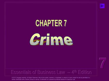 © 2010 Cengage Learning. All Rights Reserved. May not be copied, scanned, or duplicated, in whole or in part, except for use as permitted in a license.