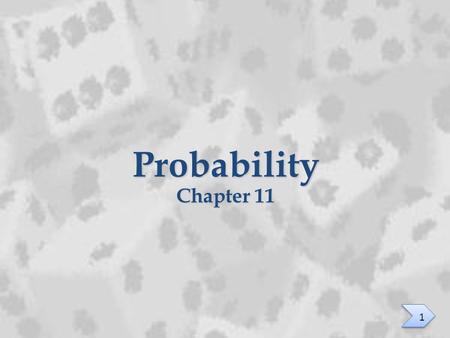 Probability Chapter 11 1.