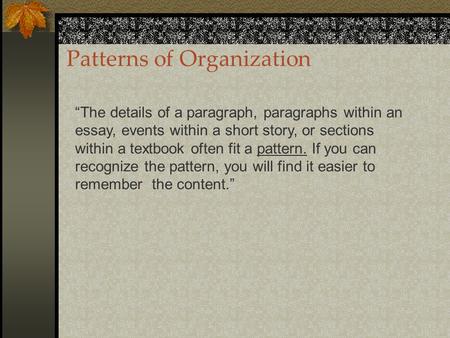 Patterns of Organization