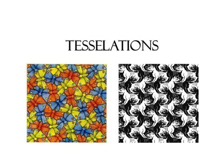 TESSELATIONS.