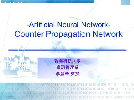 -Artificial Neural Network- Counter Propagation Network