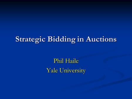 Strategic Bidding in Auctions