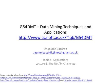 G54DMT – Data Mining Techniques and Applications   Dr. Jaume Bacardit