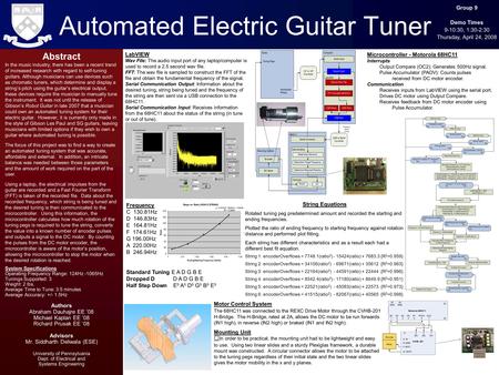 Automated Electric Guitar Tuner Abstract In the music industry, there has been a recent trend of increased research with regard to self-tuning guitars.