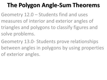 The Polygon Angle-Sum Theorems