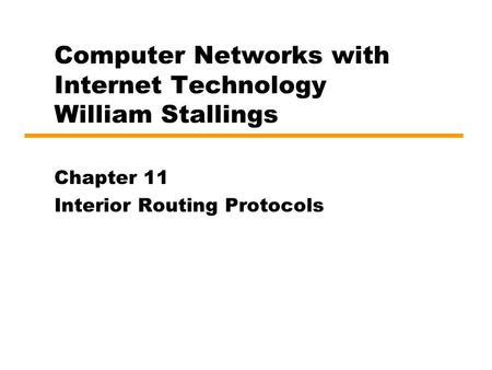 Computer Networks with Internet Technology William Stallings