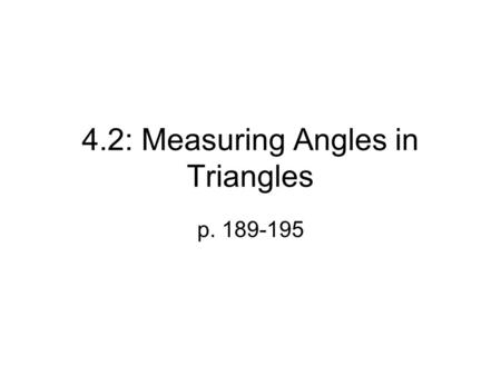 4.2: Measuring Angles in Triangles