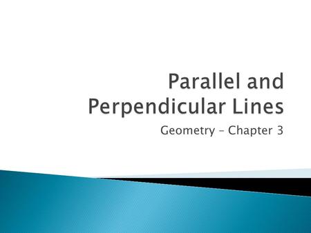 Parallel and Perpendicular Lines