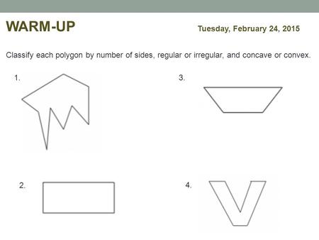 WARM-UP Tuesday, February 24, 2015