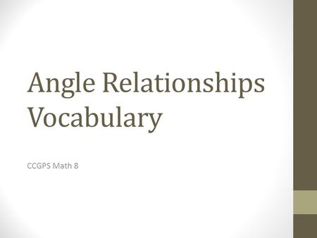 Angle Relationships Vocabulary