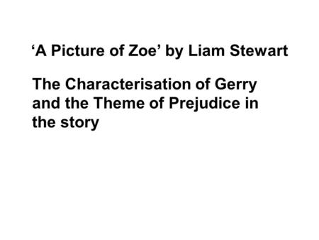 ‘A Picture of Zoe’ by Liam Stewart