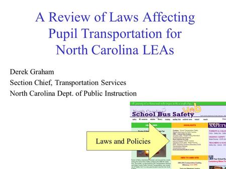 Derek Graham Section Chief, Transportation Services