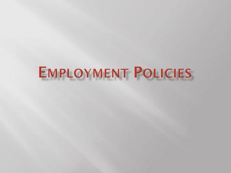 2  Exempt/Non-Exempt  Non-exempt  Exempt Managerial/Policy Making  New Appointment  Probationary—24 months  Trainee--Once training progression is.