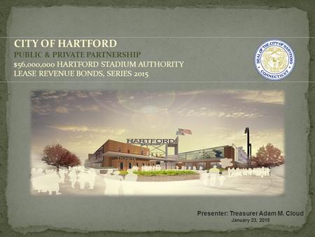 CITY OF HARTFORD PUBLIC & PRIVATE PARTNERSHIP