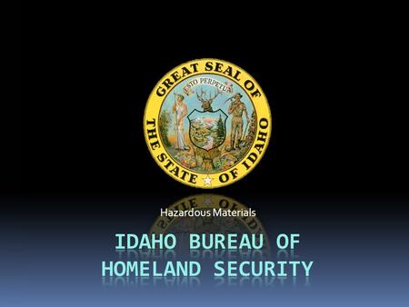 Hazardous Materials. What is a hazardous materials incident? IC 39-7103(3) “An emergency release of a hazardous substance that requires a response from.