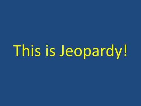 This is Jeopardy!. 200 400 200 400 600 800 1000 Presidential Succession and Vice President Miscellaneous Presidential Roles Presidential Trivia.