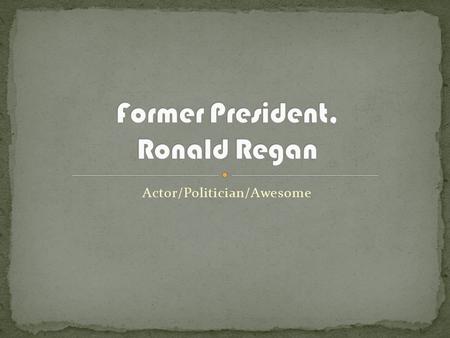 Actor/Politician/Awesome. After completing fourteen home-study Army Extension Courses, Reagan enlisted in the Army Enlisted Reserve He was commissioned.