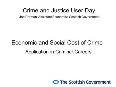 Economic and Social Cost of Crime