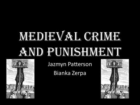 Medieval Crime and Punishment