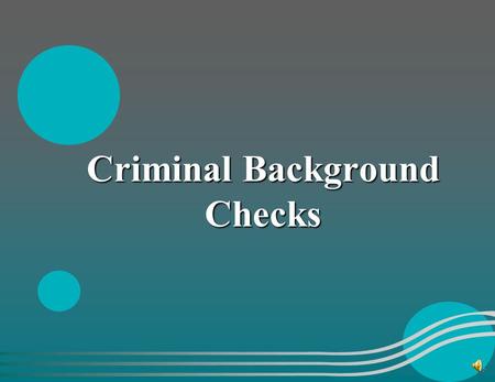 Criminal Background Checks If Already Registered... Request Screening ONLINE:  fcsr/ CALL: 1-866-422-6872.