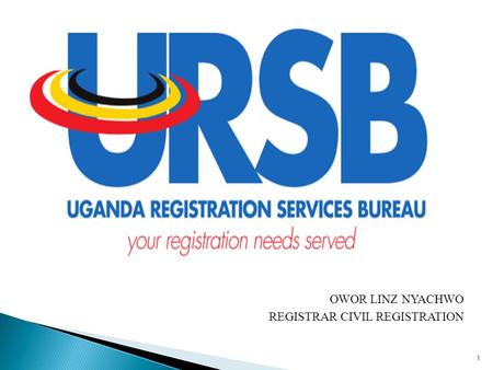 OWOR LINZ NYACHWO REGISTRAR CIVIL REGISTRATION