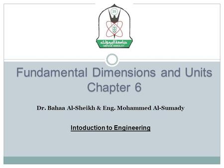 Fundamental Dimensions and Units Chapter 6