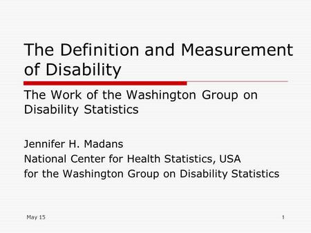 The Definition and Measurement of Disability