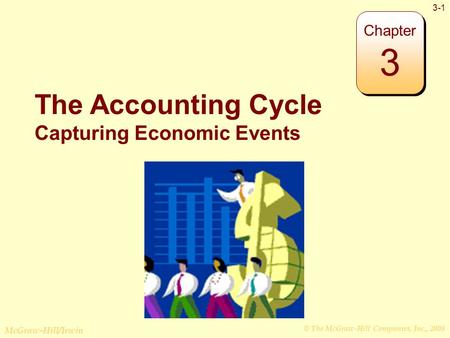 The Accounting Cycle Capturing Economic Events