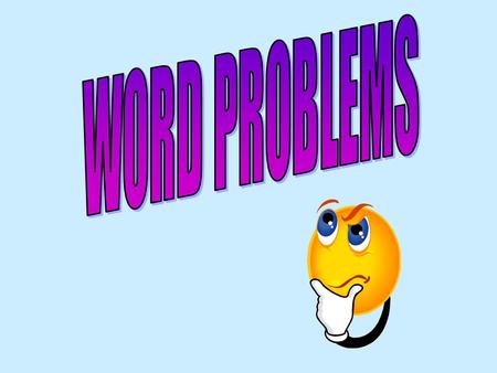 READ THE PROBLEM 3 or more times LAYOUT OR SETUP – Get a feel for the problem… –What kind is it? –What are they asking me to do? BUILD EQUATION based.