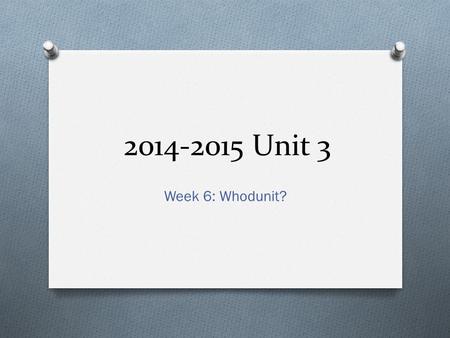 2014-2015 Unit 3 Week 6: Whodunit?. Hint: Notice the bones in the trash. Can You Solve It? Mystery: An inconsiderate slob dumped trash on Rachel Rabbit's.