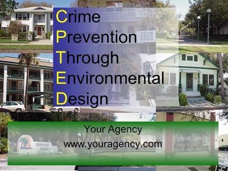 Crime Prevention Through Environmental Design