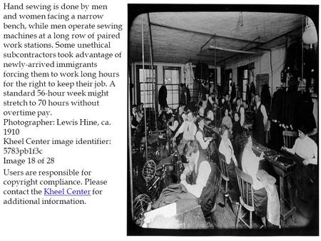 Hand sewing is done by men and women facing a narrow bench, while men operate sewing machines at a long row of paired work stations. Some unethical subcontractors.