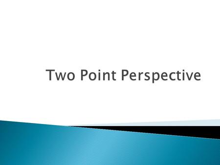  Divide your paper horizontally at one third from the top and mark two vanishing points at each end of the line.