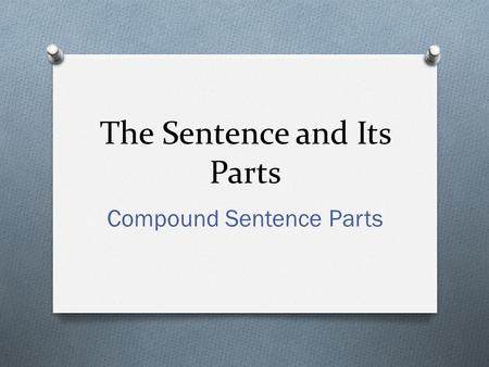 The Sentence and Its Parts