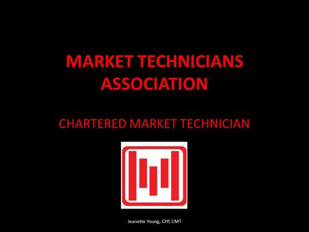 MARKET TECHNICIANS ASSOCIATION