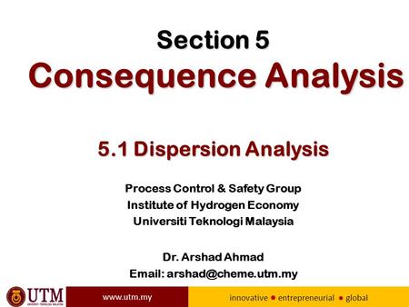 Section 5 Consequence Analysis 5.1 Dispersion Analysis