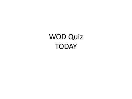 WOD Quiz TODAY. SPS3a. Differentiate between alpha and beta particles and gamma radiation. EQ: What is the difference between alpha and beta particles.