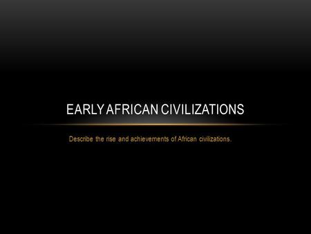 Early African Civilizations