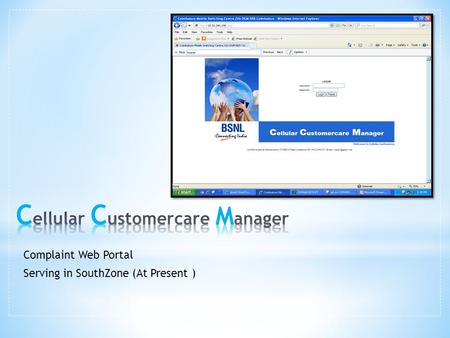 Complaint Web Portal Serving in SouthZone (At Present )