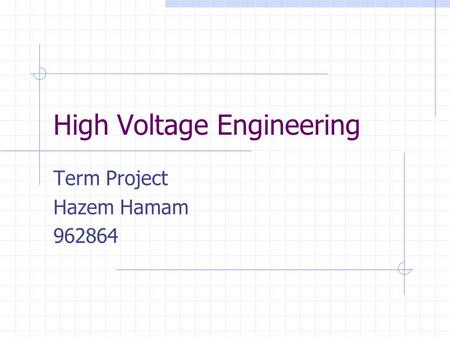 High Voltage Engineering