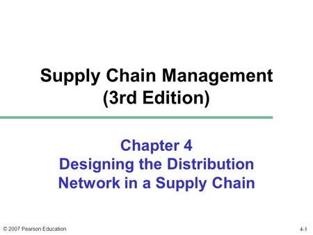 Chapter 4 Designing the Distribution Network in a Supply Chain