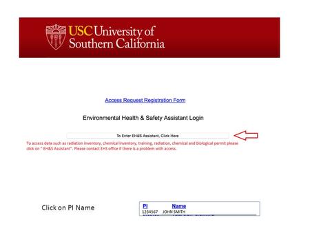 Click on PI Name. EHSA dashboard Radiation Module – Waste Pick up Please follow the instructions to arrange for radiation waste pick up from lab. No.