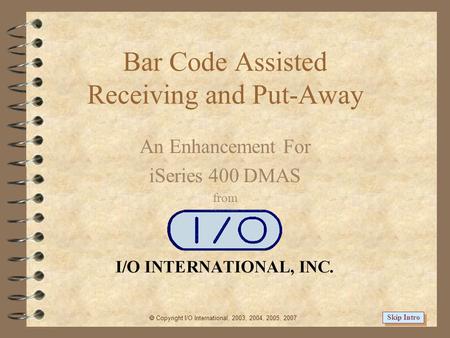 Bar Code Assisted Receiving and Put-Away