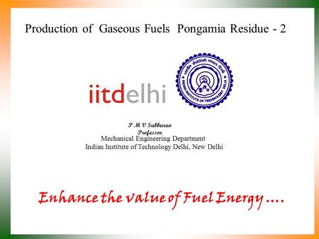 Production of Gaseous Fuels Pongamia Residue - 2