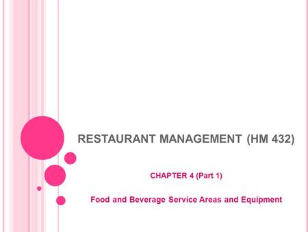 RESTAURANT MANAGEMENT (HM 432)