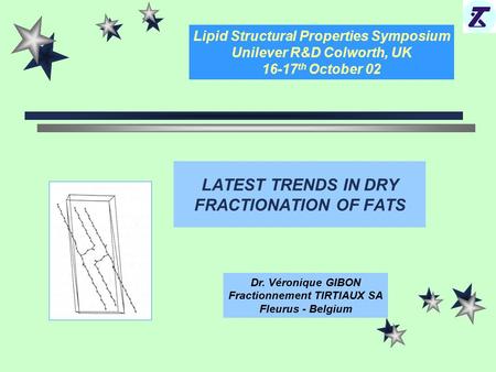 LATEST TRENDS IN DRY FRACTIONATION OF FATS