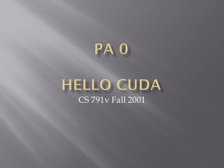 CS 791v Fall 2001. # a simple makefile for building the sample program. # I use multiple versions of gcc, but cuda only supports # gcc 4.4 or lower. The.