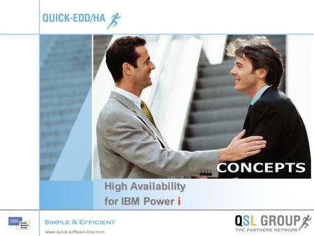 Www.quick-software-line.com High Availability for IBM Power i.